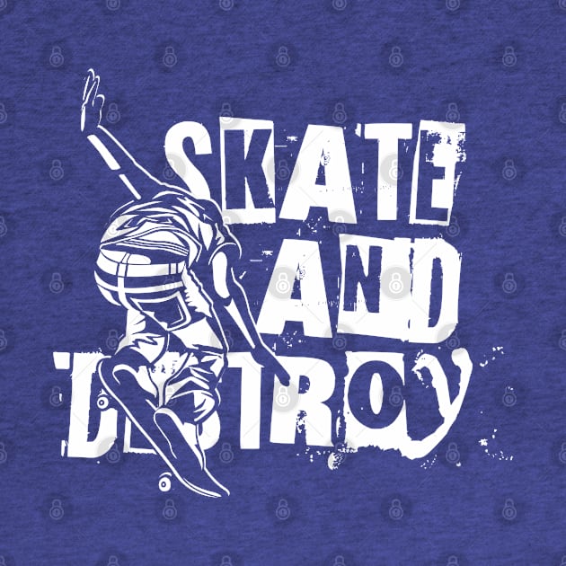 Skate and Destroy by EddieBalevo